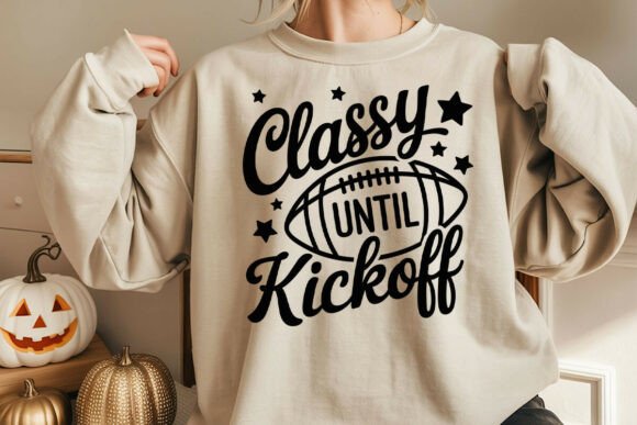 Classy Until Kickoff SVG Football Game for Graphics & Crafts