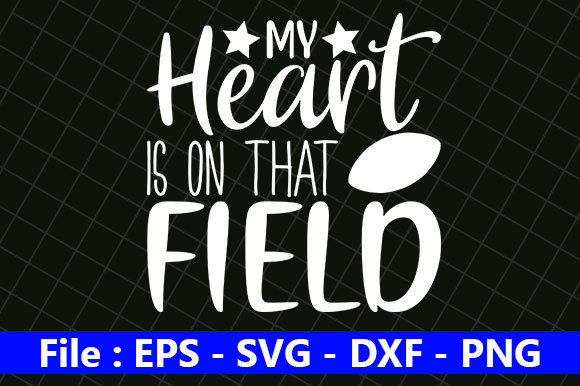 Football Design Graphics & Crafts: My Heart is on That Field