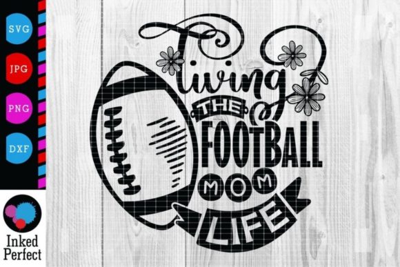 Living the Football Mom Life: Graphics & Crafts for Branding